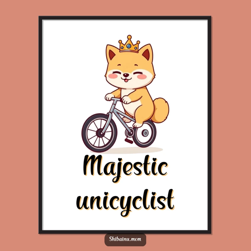 Funny Shiba Inu Unicycle Digital Art: Royal Winking Print, Hilarious Gift