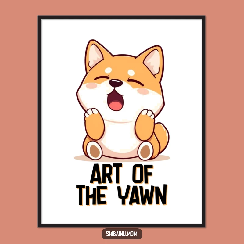 Funny Sleepy Shiba Inu Poster - Yawning Dog Stretch Wall Art
