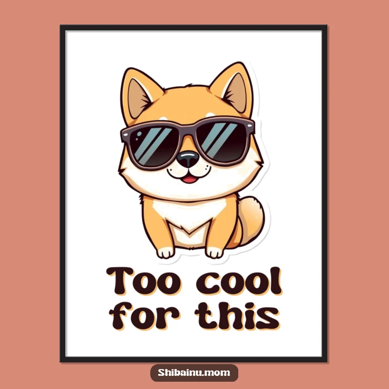 Funny Cool Shiba Inu Sunglasses Poster - Chic Wall Art