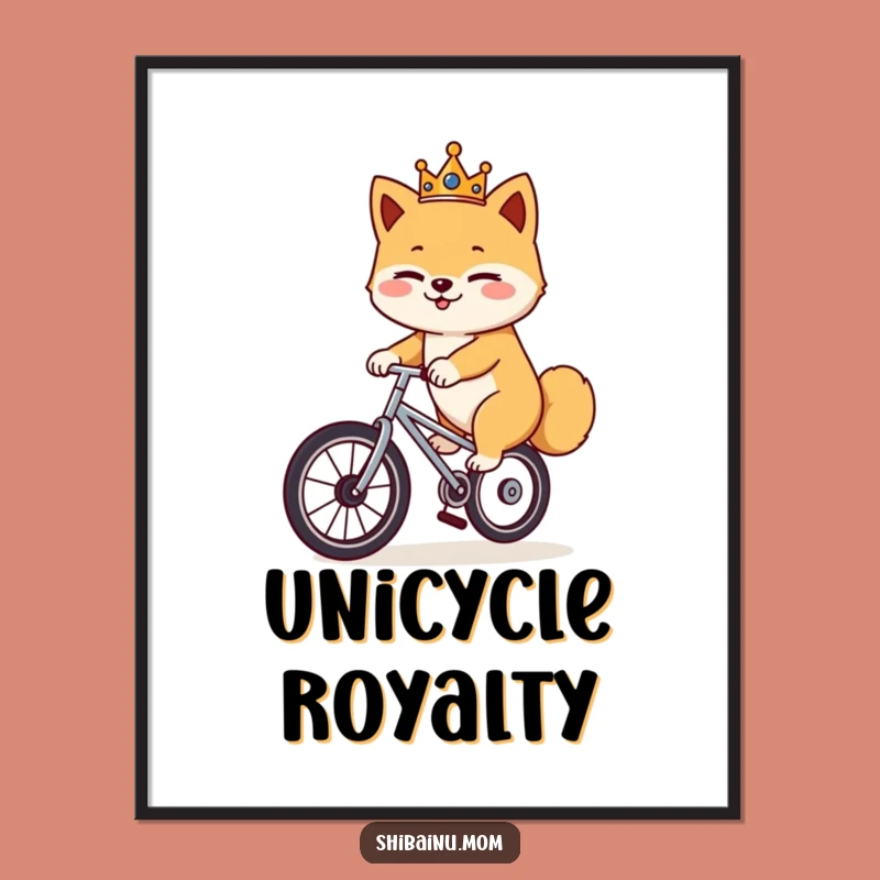 Funny Shiba Inu Unicycle Poster: Kingly Winking Dog Art, Hilarious Gift