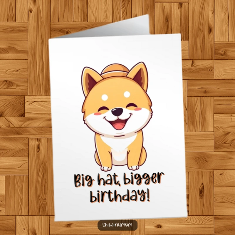 Funny Free Printable Shiba Inu Birthday Card: A silly Shiba Inu sports a massive hat and a huge, joyful grin.