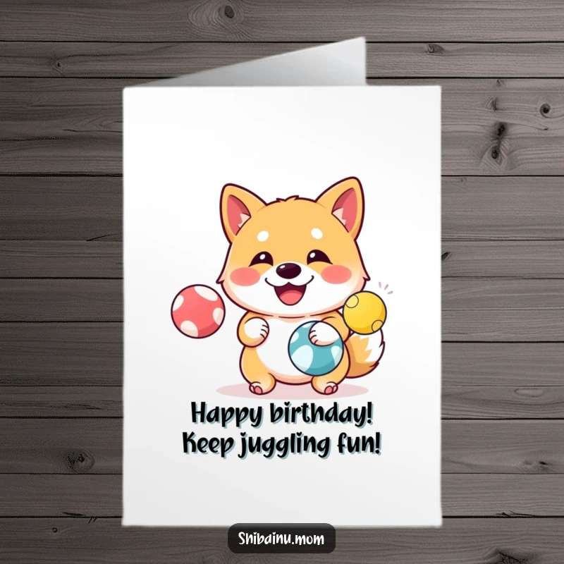 Free Printable Birthday Card: A happy Shiba Inu skillfully juggles three brightly colored balls in the air.