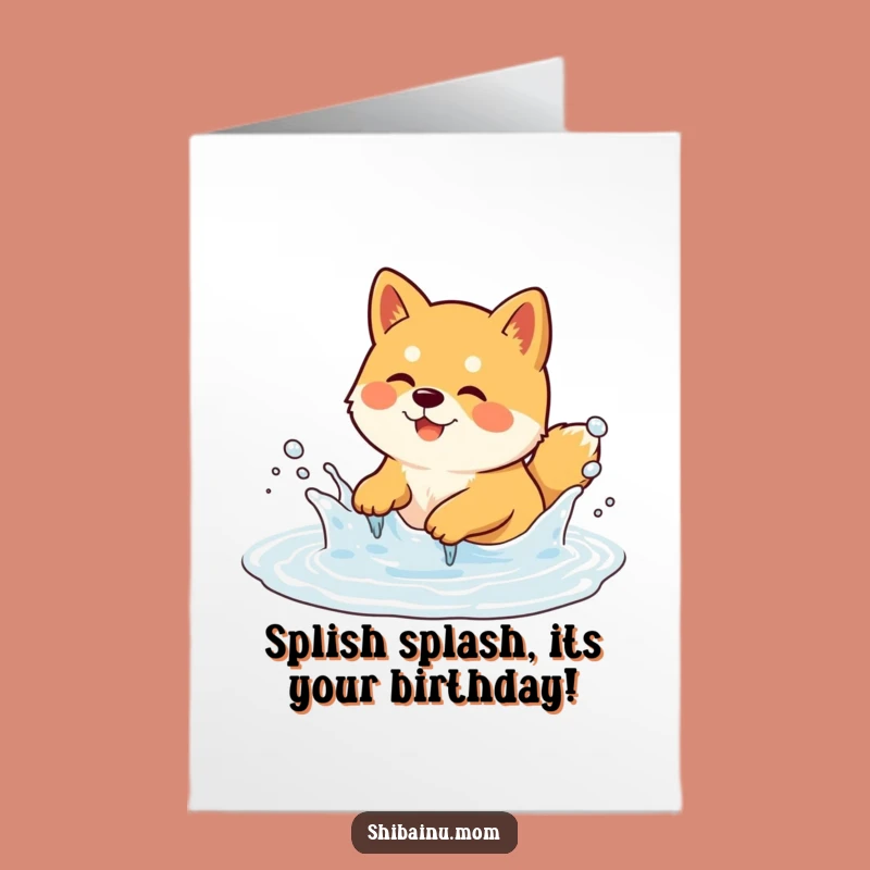 Shiba Inu Birthday Card Free Printable: Splashing Dog Funny Gift