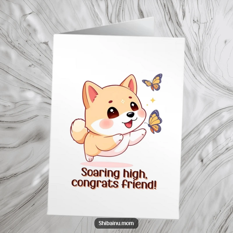 Free printable congrats card featuring a Shiba Inu with bright, sparkling eyes, enthusiastically chasing a playful butterfly.