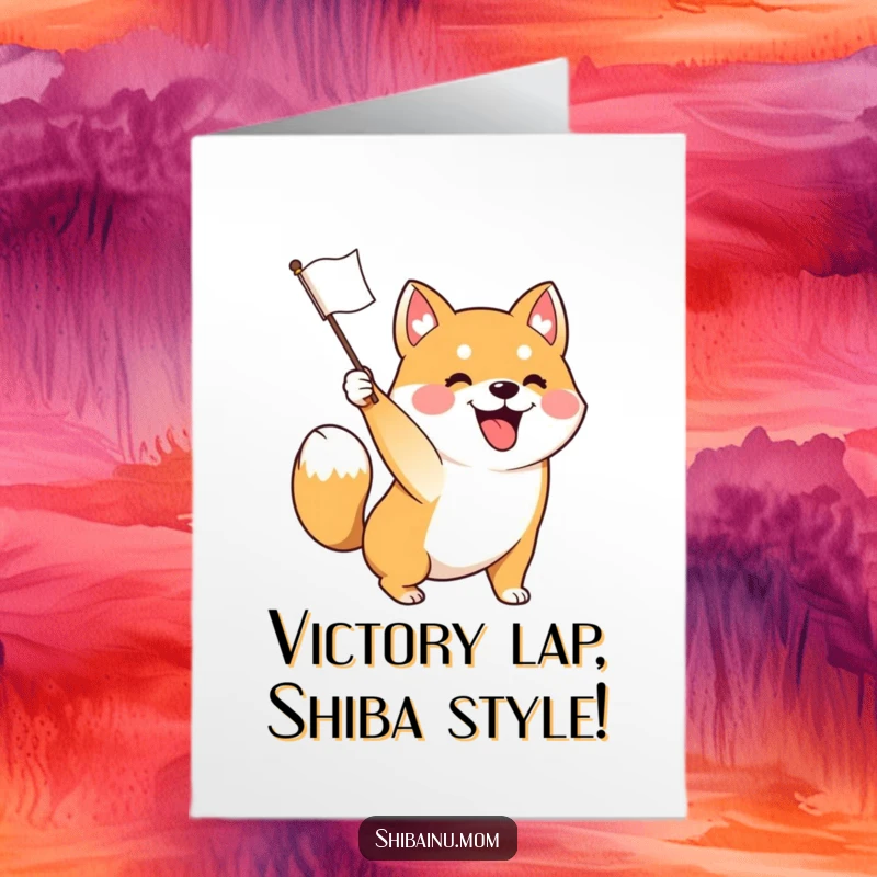 Funny Free Printable Congratulations Card: Shiba Inu waving a flag excitedly, tail wagging furiously, great gift.