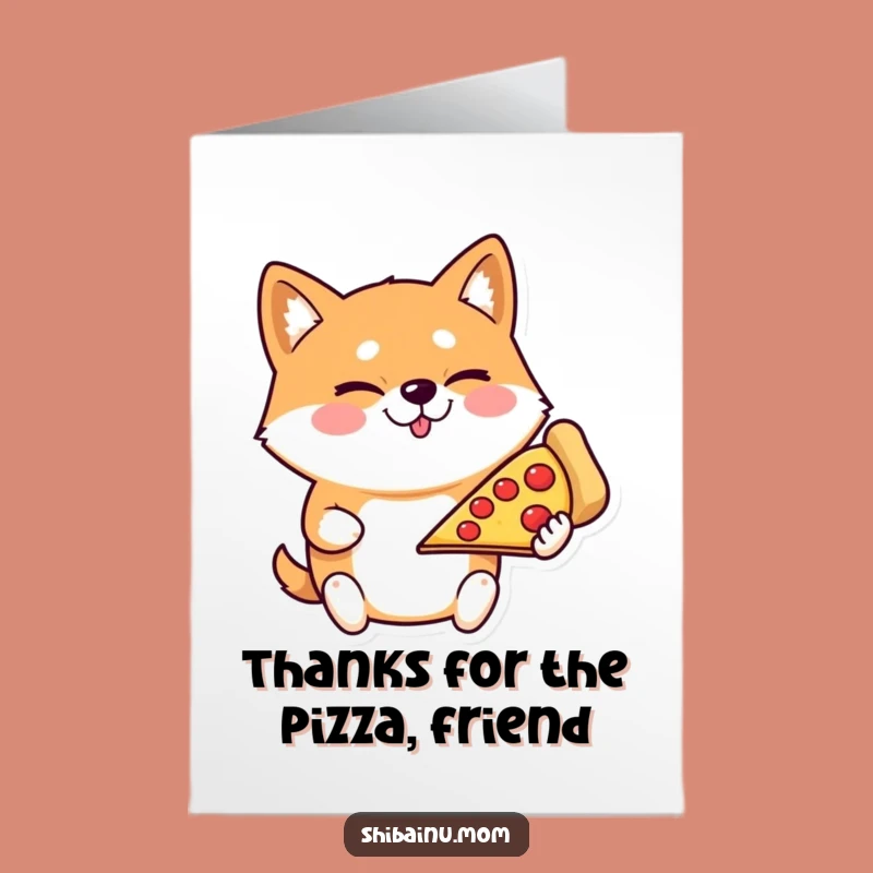 Hilarious Shiba Inu Pizza Card: Free Printable Thank You for Your Amazing Deed